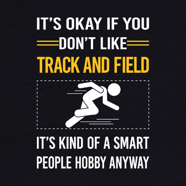 Funny Smart People Track And Field by relativeshrimp